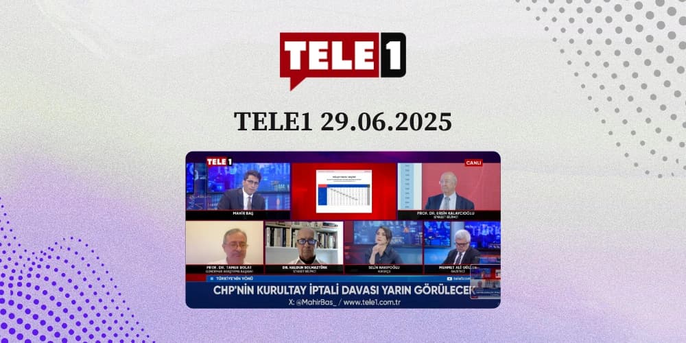 TELE1 29.06.2025 - Mahir Baş ile Türkiye'nin Yönü-2