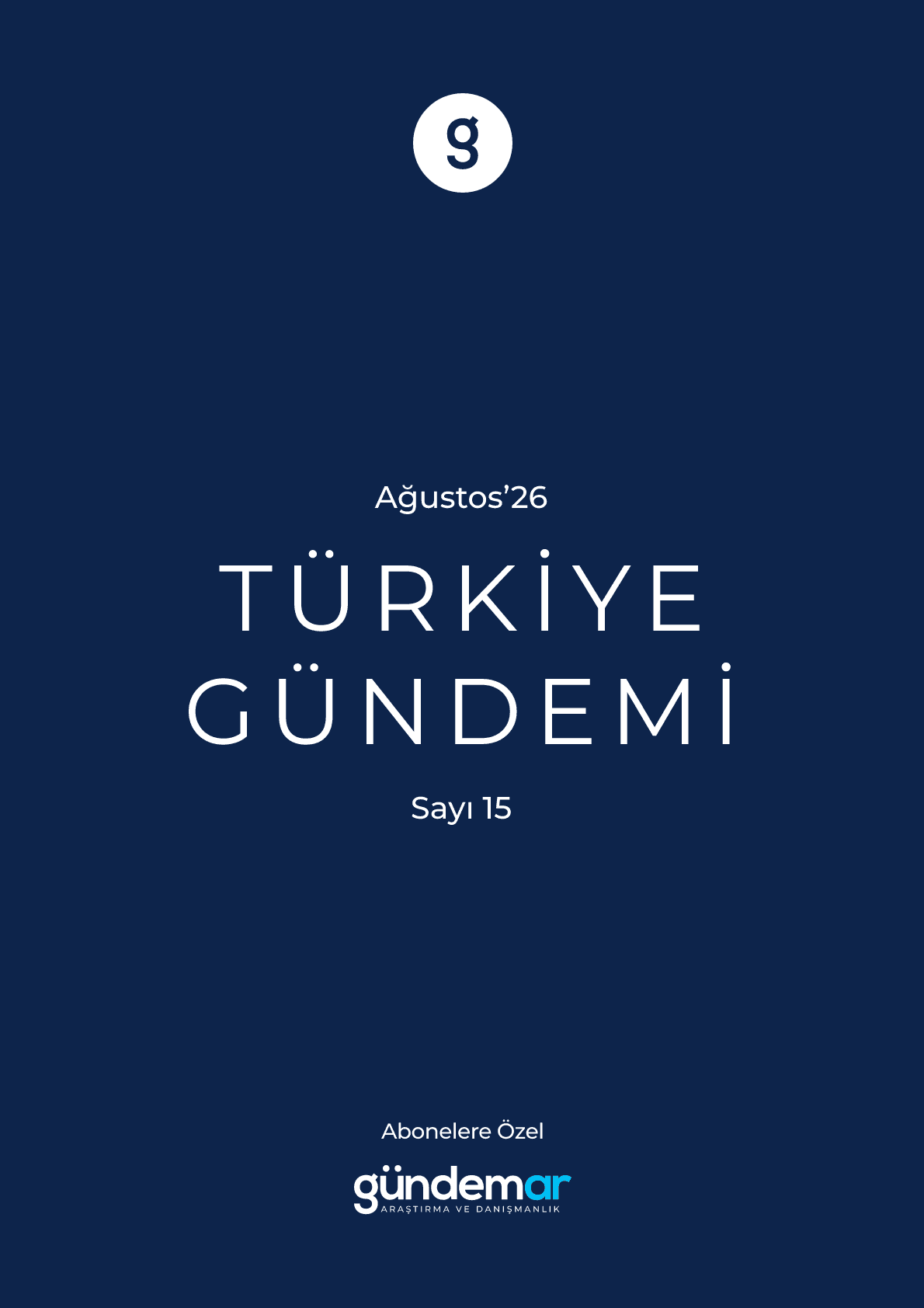 Türkiye Gündemi Araştırması Ağustos 2026 (Sayı 14) rapor kapağı - Gündemar Araştırma